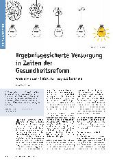 Vorschauseite 1: Ergebnisgesicherte Versorgung in Zeiten der Gesundheitsreform. Warum wir den Clinical Pathway 2.0 brauchen.