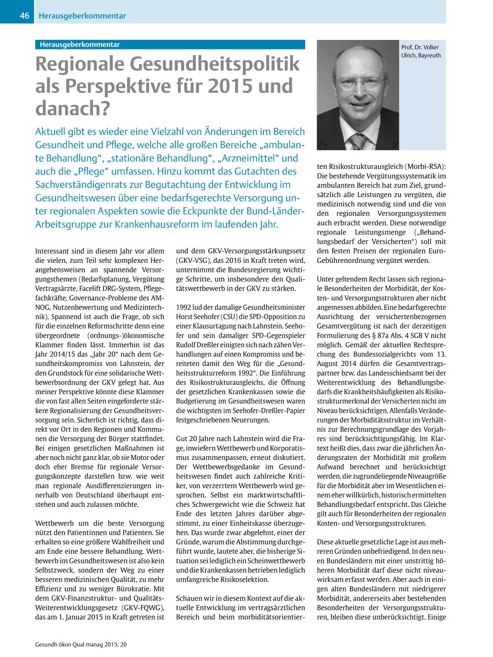 Vorschauseite 1: Herausgeberkommentar – Regionale Gesundheitspolitik als Perspektive für 2015 und danach?