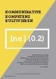 Vorschauseite 1: KOMMUNIKATIVE KOMPETENZ KULTIVIEREN