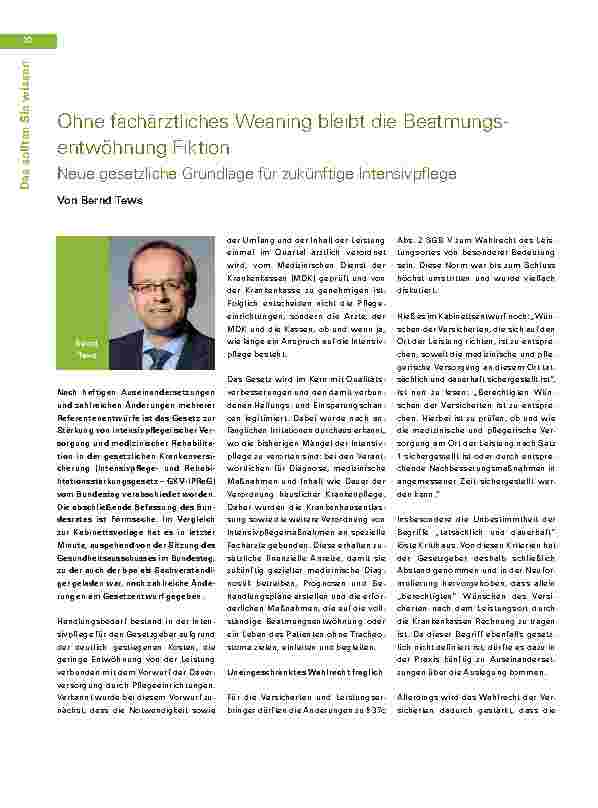 Vorschauseite 1: Ohne fachärztliches Weaning bleibt die Beatmungsentwöhnung Fiktion. Neue gesetzliche Grundlage für zukünftige Intensivpflege.