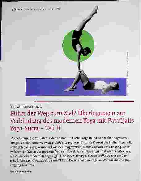 Vorschauseite 1: YOGA-FORSCHUNG Führt der Weg zum Ziel? Überlegungen zur Verbindung des modernen Yoga mit Patanjalis Yoga-Sutra - Teil II