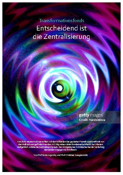 Vorschauseite 1: Transformationsfonds. Entscheidend ist die Zentralisierung.