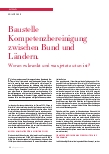 Vorschauseite 1: Baustelle: Kompetenzbereinigung zwischen Bund und Ländern. Woran es krankt und was jetzt zu tun ist?