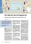 Vorschauseite 1: Die Medical Device Regulation: Gefährdet die Überregulierung den Endverbraucher-Patienten?