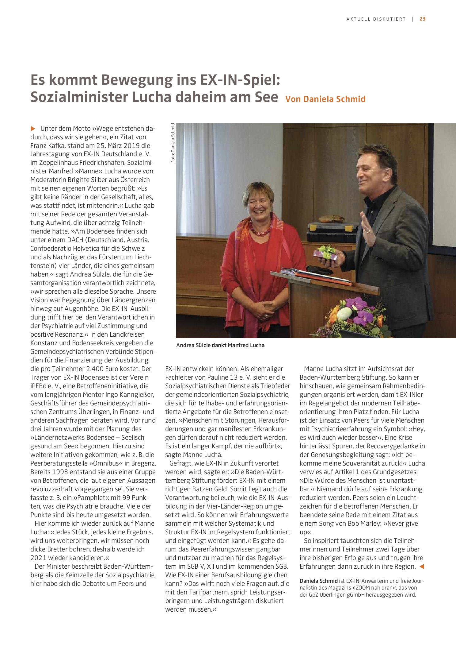 Vorschauseite 1: Es kommt Bewegung ins EX-IN-Spiel: Sozialminister Lucha daheim am See