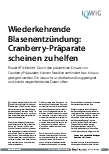 Vorschauseite 1: Wiederkehrende Blasenentzündung: Cranberry-Präparate scheinen zu helfen.