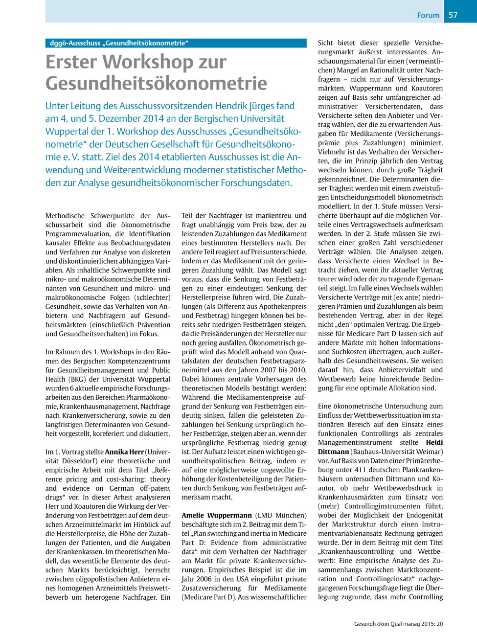 Vorschauseite 1: dggö-Ausschuss ?Gesundheitsökonometrie? ? Erster Workshop zur Gesundheitsökonometrie