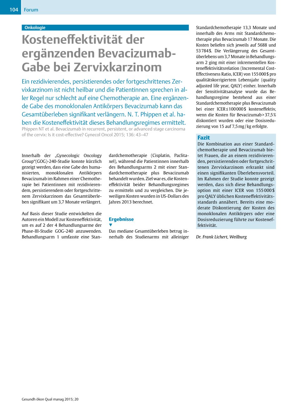 Vorschauseite 1: Onkologie ? Kosteneffektivität der ergänzenden Bevacizumab-Gabe bei Zervixkarzinom