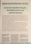 Vorschauseite 1: Krebsregistrierung heute: zwischen Epidemiologie, Qualitätssicherung und Forschung