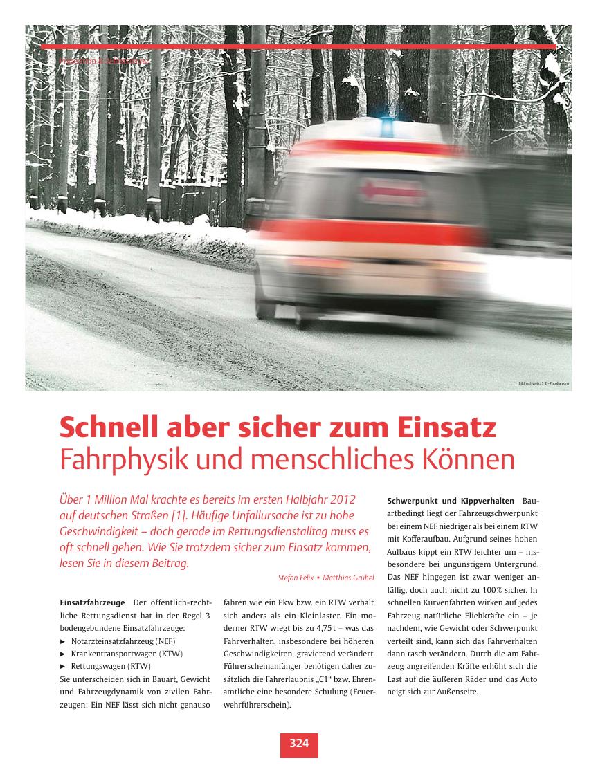 Vorschauseite 1: Schnell aber sicher zum Einsatz? Fahrphysik und menschliches Können