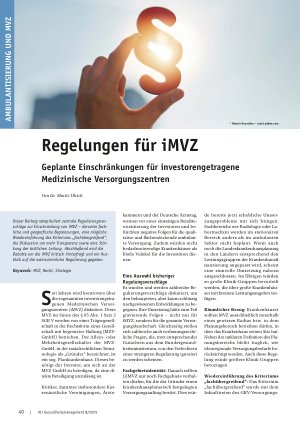 Vorschauseite 1: Regelungen für iMVZ Geplante Einschränkungen für investorengetragene Medizinische Versorgungszentren
