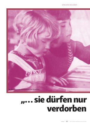 Vorschauseite 2: „… sie dürfen nur nicht verdorben werden. .. "