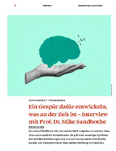 Vorschauseite 1: Ein Gespür dafür entwickeln, was an der Zeit ist – Interview mit Prof. Dr. Mike Sandbothe