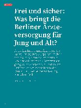 Vorschauseite 1: Frei und sicher: Was bringt die Berliner Ärzteversorgung für Jung und Alt?