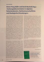 Vorschauseite 1: Simon Peng-Keller und David Neuhold (Hg.): "Seelsorgedokumentation in digitalen Patientendossiers. Rechtswissenschaftliche und theologische Erkundungen"