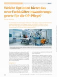 Vorschauseite 1: Welche Optionen bietet das neue Fachkräfteeinwanderungsgesetz für die OP-Pflege?