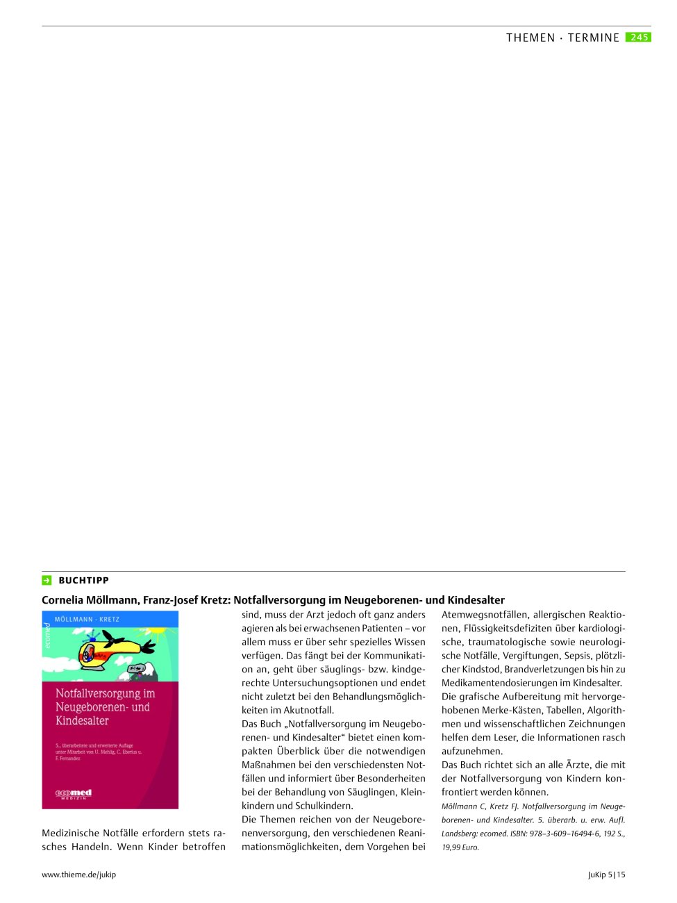 Vorschauseite 1: Buchtipp: Cornelia Möllmann, Franz-Josef Kretz: Notfallversorgung im Neugeborenenund Kindesalter