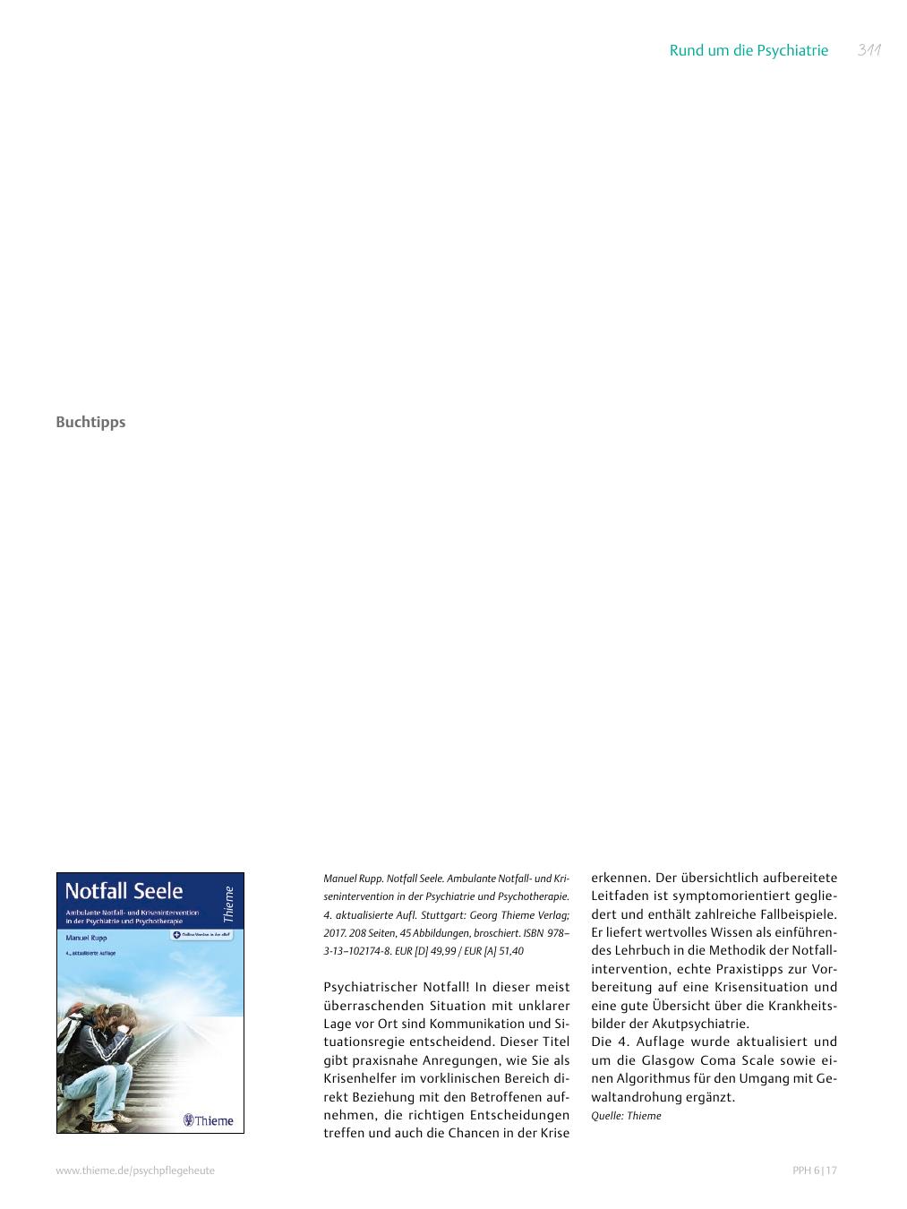 Vorschauseite 1: Buchtipp: Manuel Rupp. Notfall Seele. Ambulante Notfallund Krisenintervention in der Psychiatrie und Psychotherapie. 4. aktualisierte Aufl. Stuttgart: Georg Thieme Verlag; 2017. 2…