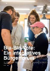 Vorschauseite 1: Bla-Bla-Vote: Ein integratives Bürgerforum