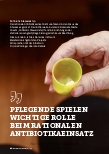 Vorschauseite 1: PFLEGENDE SPIELEN WICHTIGE ROLLE BEIM RATIONALEN ANTIBIOTIKAEINSATZ