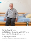 Vorschauseite 1: Verhinderung von freiheitsentziehenden Maßnahmen durch die DEKRA Certification in Altenpflegeheimen