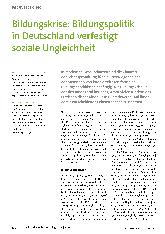 Vorschauseite 1: Bildungskrise: Bildungspolitik in Deutschland verfestigt soziale Ungleichheit