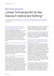 Vorschauseite 1: "Unser Schwerpunkt ist das klassisch stationäre Setting."