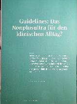 Vorschauseite 1: Guidelines: Das Nonplusultra für den klinischen Alltag?