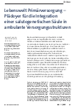 Vorschauseite 1: Lebenswelt Primärversorgung – Plädoyer für die Integration einer salutogenetischen Säule in ambulante Versorgungsstrukturen