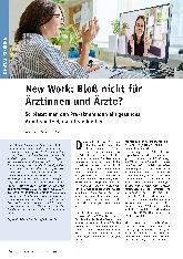 Vorschauseite 1: New Work: Bloß nicht für Ärztinnen und Ärzte? So bietet man den Praktizierenden ein gesundes Arbeitsumfeld, damit sie bleiben.