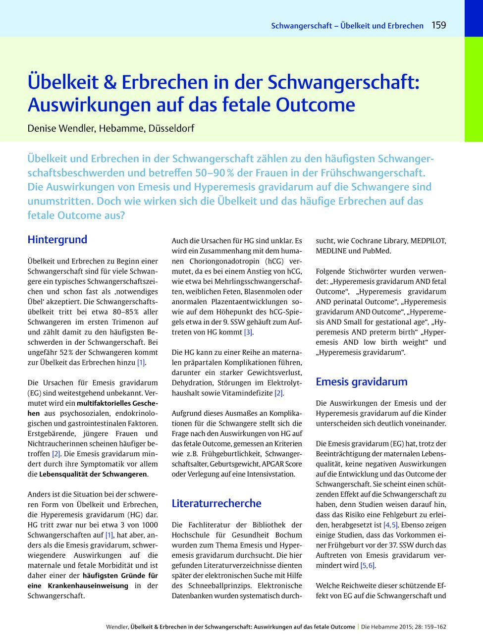 Vorschauseite 1: Übelkeit & Erbrechen in der Schwangerschaft: Auswirkungen auf das fetale Outcome