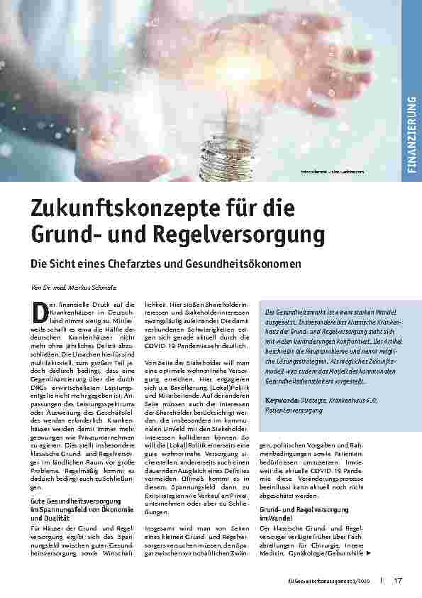 Vorschauseite 1: Zukunftskonzepte für die Grundund Regelversorgung: Die Sicht eines Chefarztes und Gesundheitsökonomen
