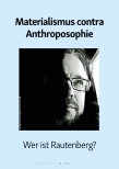 Vorschauseite 1: Materialismus contra Anthroposophie: Wer ist Rautenberg?