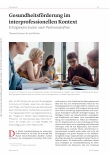 Vorschauseite 1: Schwerpunkt 29 Gesundheitsförderung im interprofessionellen Kontext Erfolgreiche Suche nach Partnerschaften