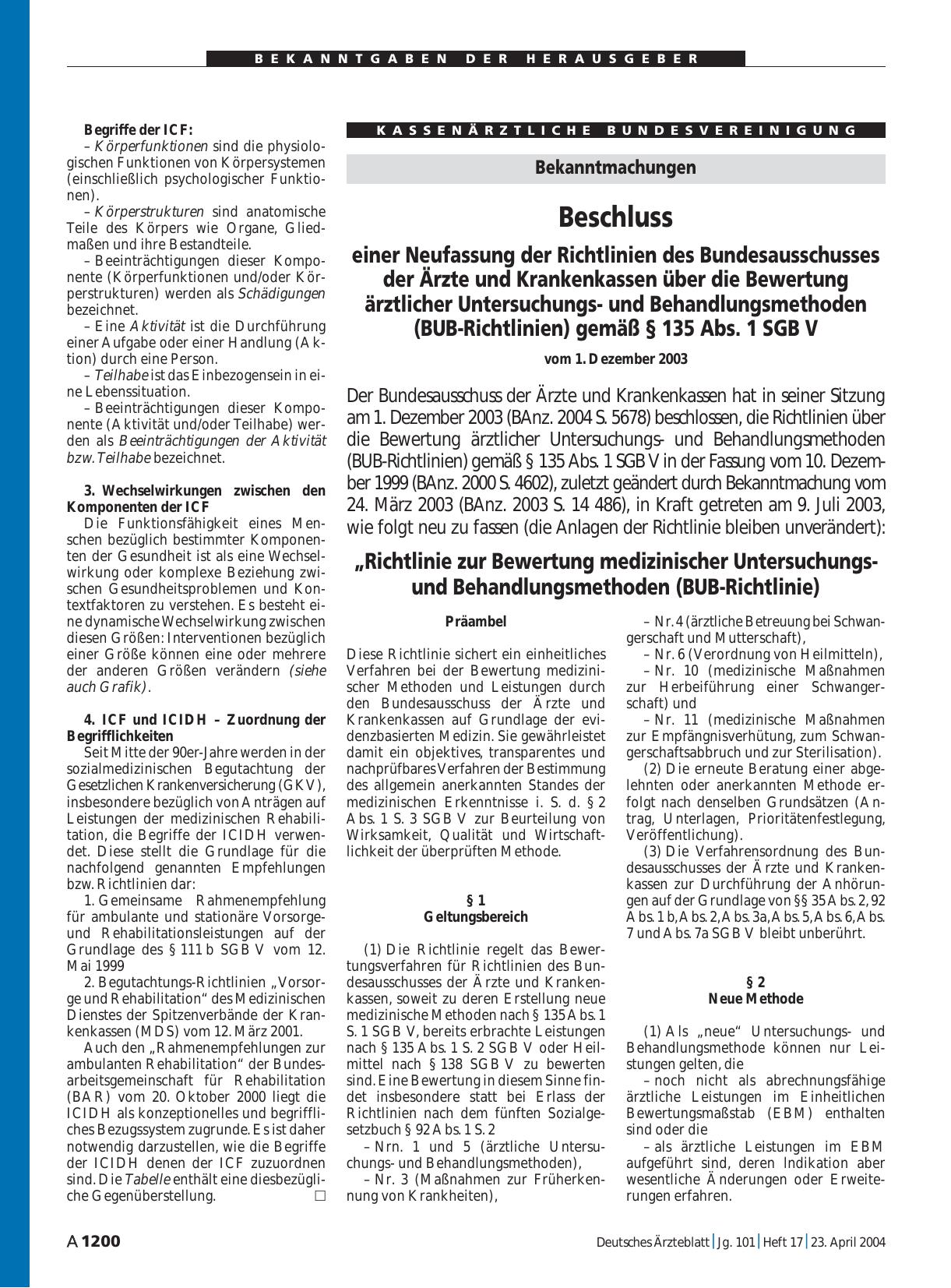Vorschauseite 1: Bekanntmachungen: Beschluss einer Neufassung der Richtlinien des Bundesausschusses der Ärzte und Krankenkassen über die Bewertung ärztlicher Untersuchungsund Behandlungsmethoden (…