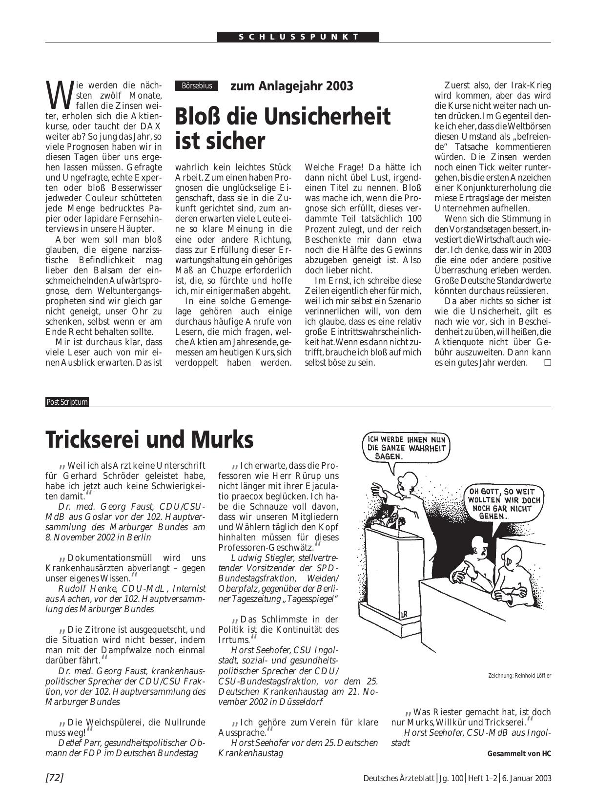 Vorschauseite 1: Börsebius zum Anlagejahr 2003: Bloß die Unsicherheit ist sicher