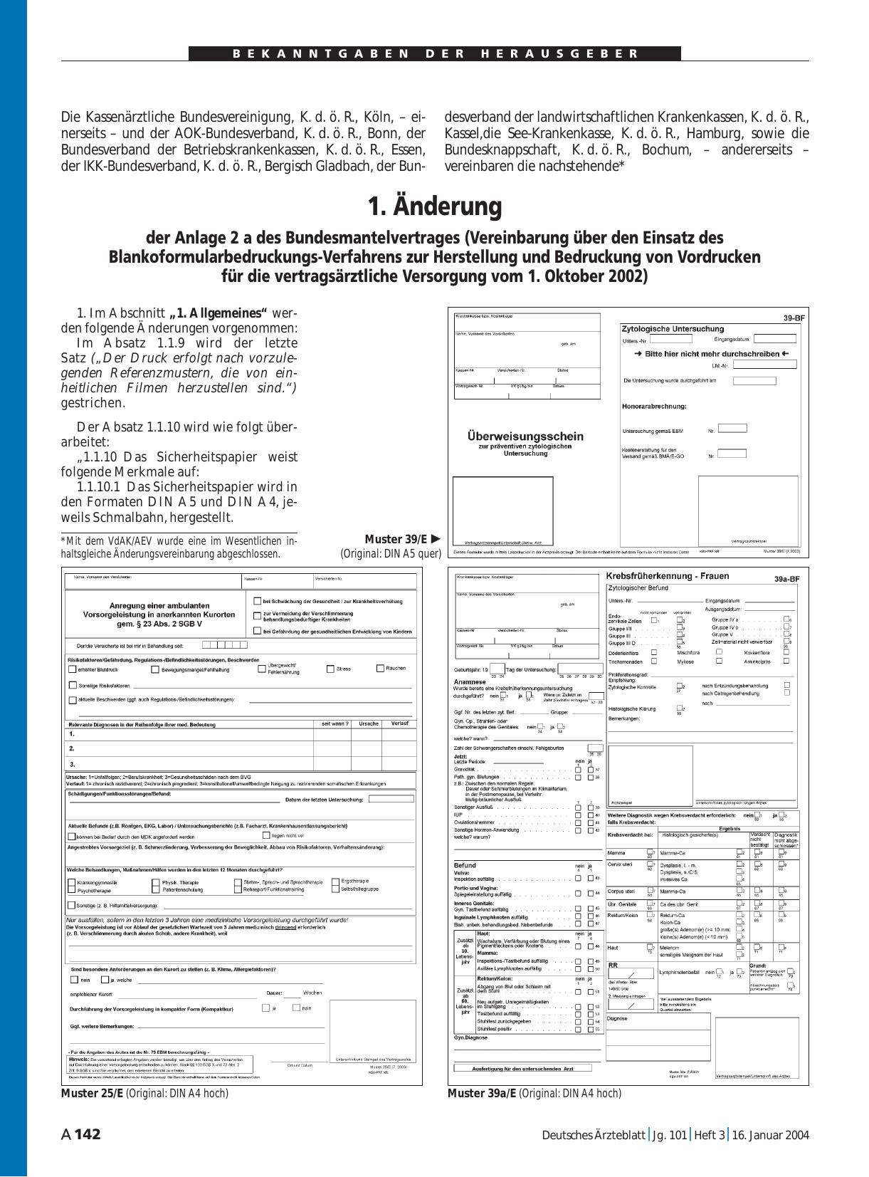Vorschauseite 1: 1. Änderung der Anlage 2 a des Bundesmantelvertrages (Vereinbarung über den Einsatz des Blankoformularbedruckungs-Verfahrens zur Herstellung und Bedruckung von Vordrucken für die…