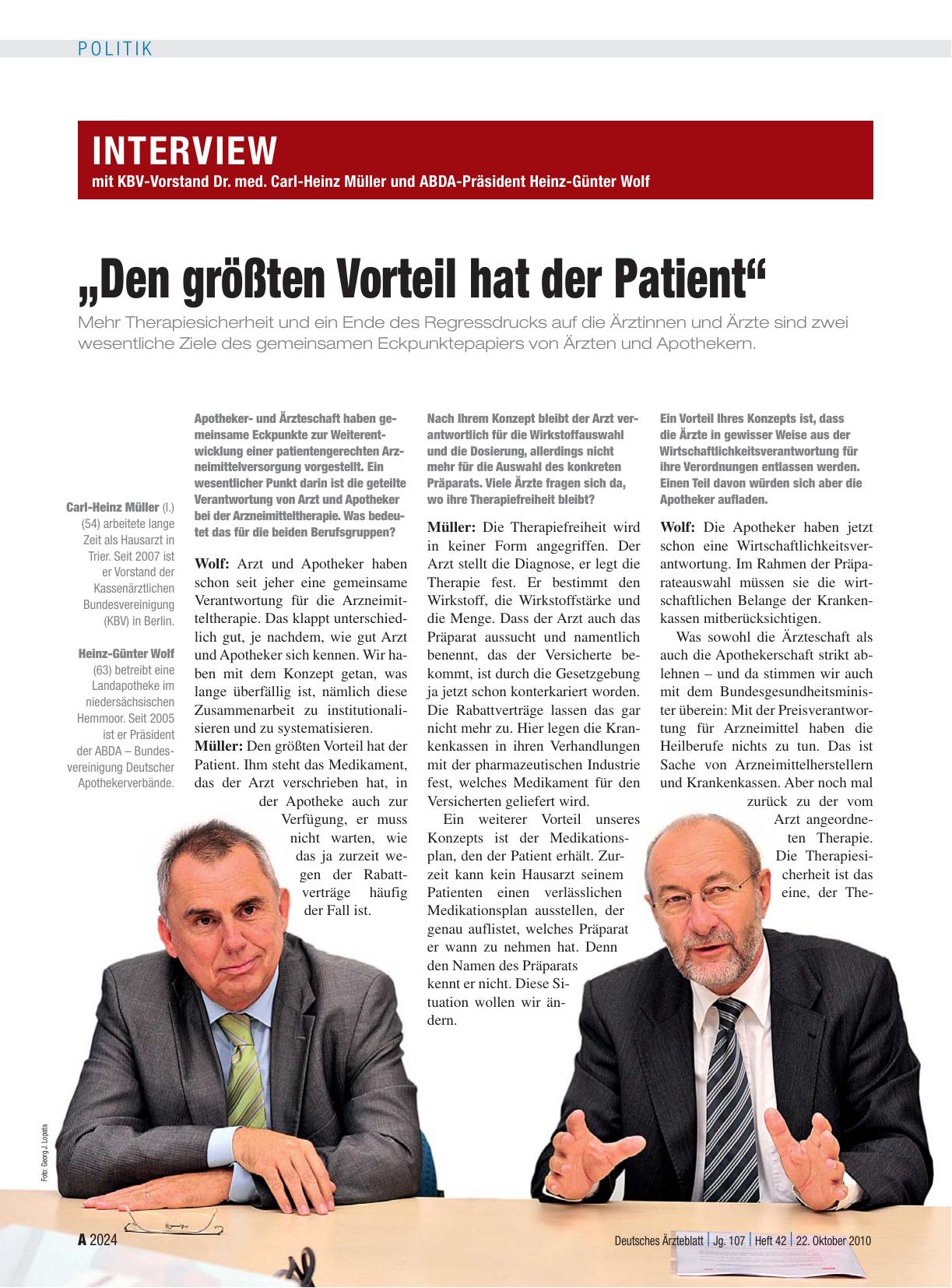 Vorschauseite 1: Interview mit KBV-Vorstand Dr. med. Carl-Heinz Müller und ABDA-Präsident Heinz-Günter Wolf „Den größten Vorteil hat der Patient“