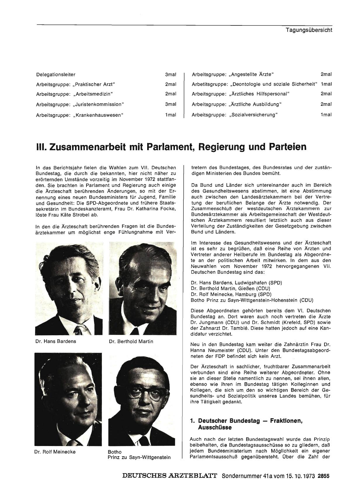 Vorschauseite 1: Bericht über das Jahr 1972/73: L. Die ärztliche Standesorganisation: III. Zusammenarbeit mit Parlament, Regierung und Parteien