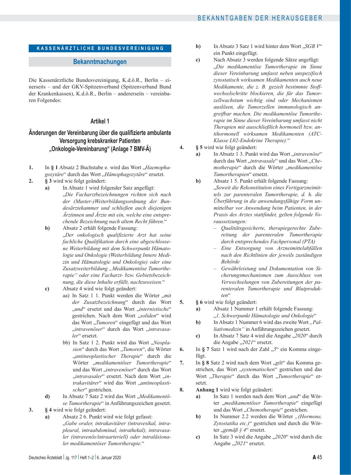 Vorschauseite 1: Änderungen der Vereinbarung über die qualifizierte ambulante Versorgung krebskranker Patienten „Onkologie-Vereinbarung“: Artikel 1, Artikel 2, Inkrafttreten