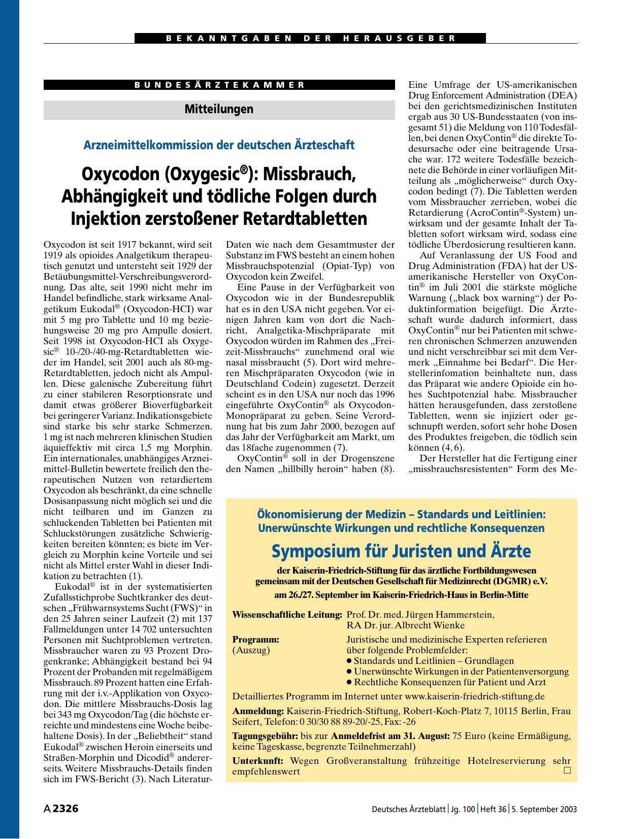 Vorschauseite 1: Arzneimittelkommission der deutschen Ärzteschaft: Oxycodon (Oxygesic®) – Missbrauch, Abhängigkeit und tödliche Folgen durch Injektion zerstoßener Retardtabletten