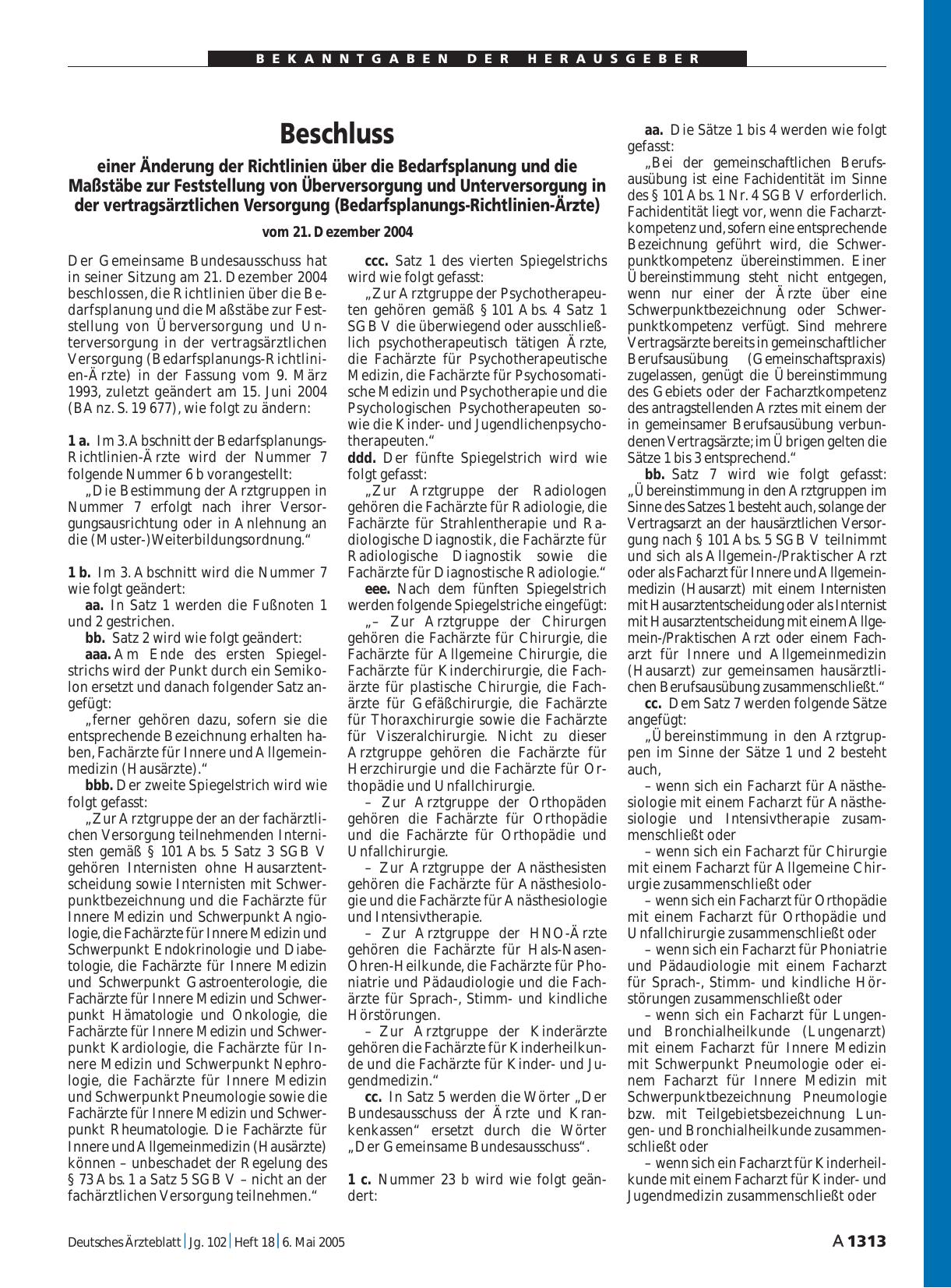 Vorschauseite 1: Beschluss einer Änderung der Richtlinien über die Bedarfsplanung und die Maßstäbe zur Feststellung von Überversorgung und Unterversorgung in der vertragsärztlichen Versorgung (Bed…