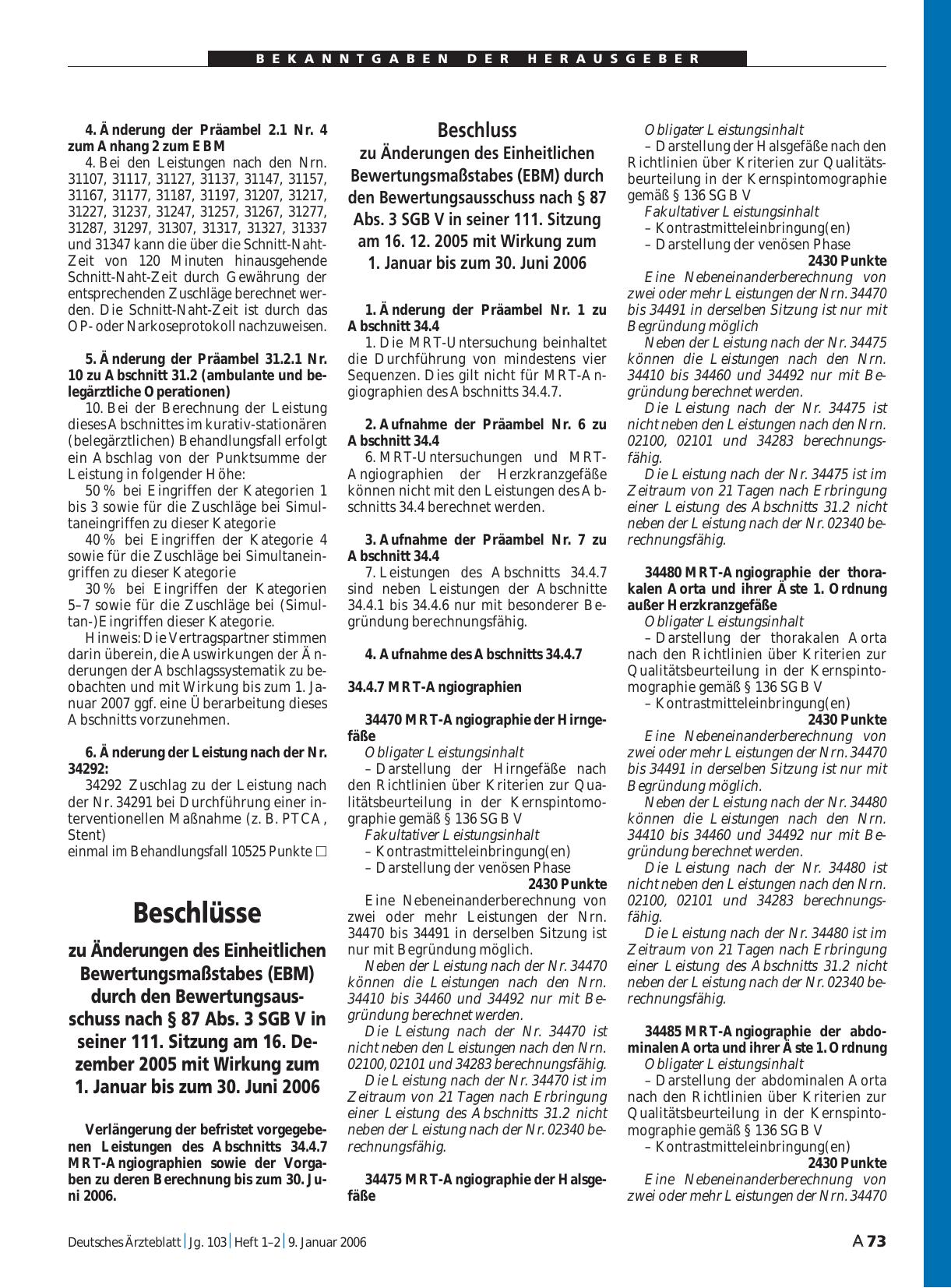 Vorschauseite 1: Beschlüsse zu Änderungen des Einheitlichen Bewertungsmaßstabes (EBM) durch den Bewertungsausschuss nach § 87 Abs. 3 SGB V in seiner 111. Sitzung am 16. Dezember 2005 mit Wirkung z…