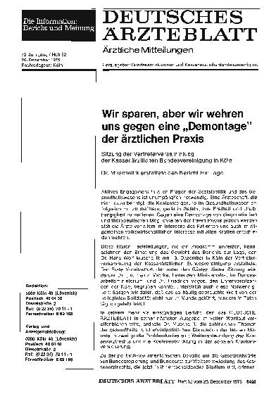 Vorschauseite 1: Wir sparen, aber wir wehren uns gegen eine „Demontage“ der ärztlichen Praxis: Sitzung der Vertreterversammlung der Kassenärztlichen Bundesvereinigung in Köln