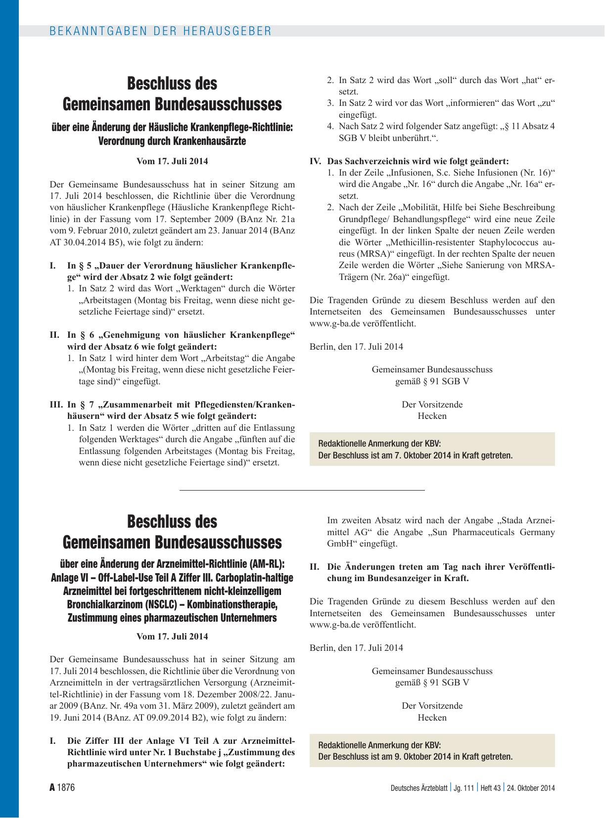 Vorschauseite 1: Beschluss des Gemeinsamen Bundesausschusses über eine Änderung der Arzneimittel-Richtlinie (AM-RL): Anlage VI – Off-Label-Use Teil A Ziffer III. Carboplatin-haltige Arzneimittel b…
