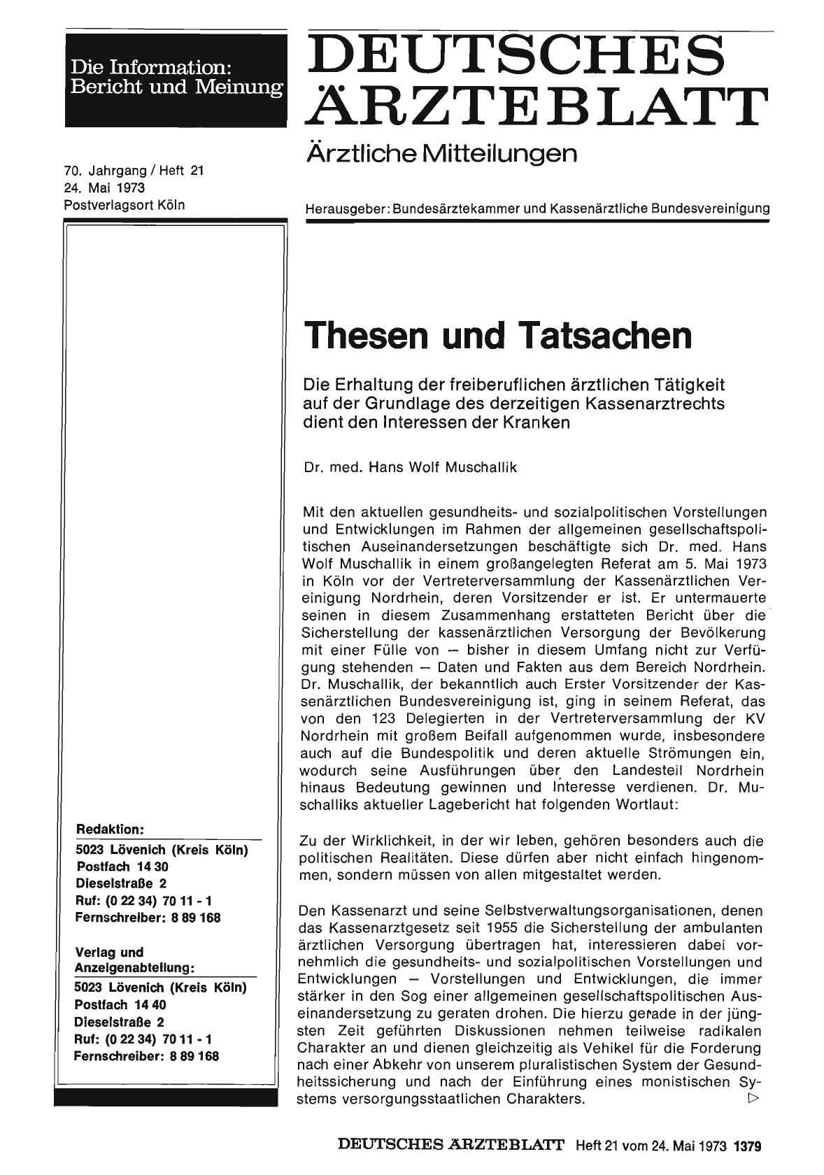 Vorschauseite 1: Thesen und Tatsachen: Die Erhaltung der freiberuflichen ärztlichen Tätigkeit auf der Grundlage des derzeitigen Kassenarztrechts dient den Interessen der Kranken (I)