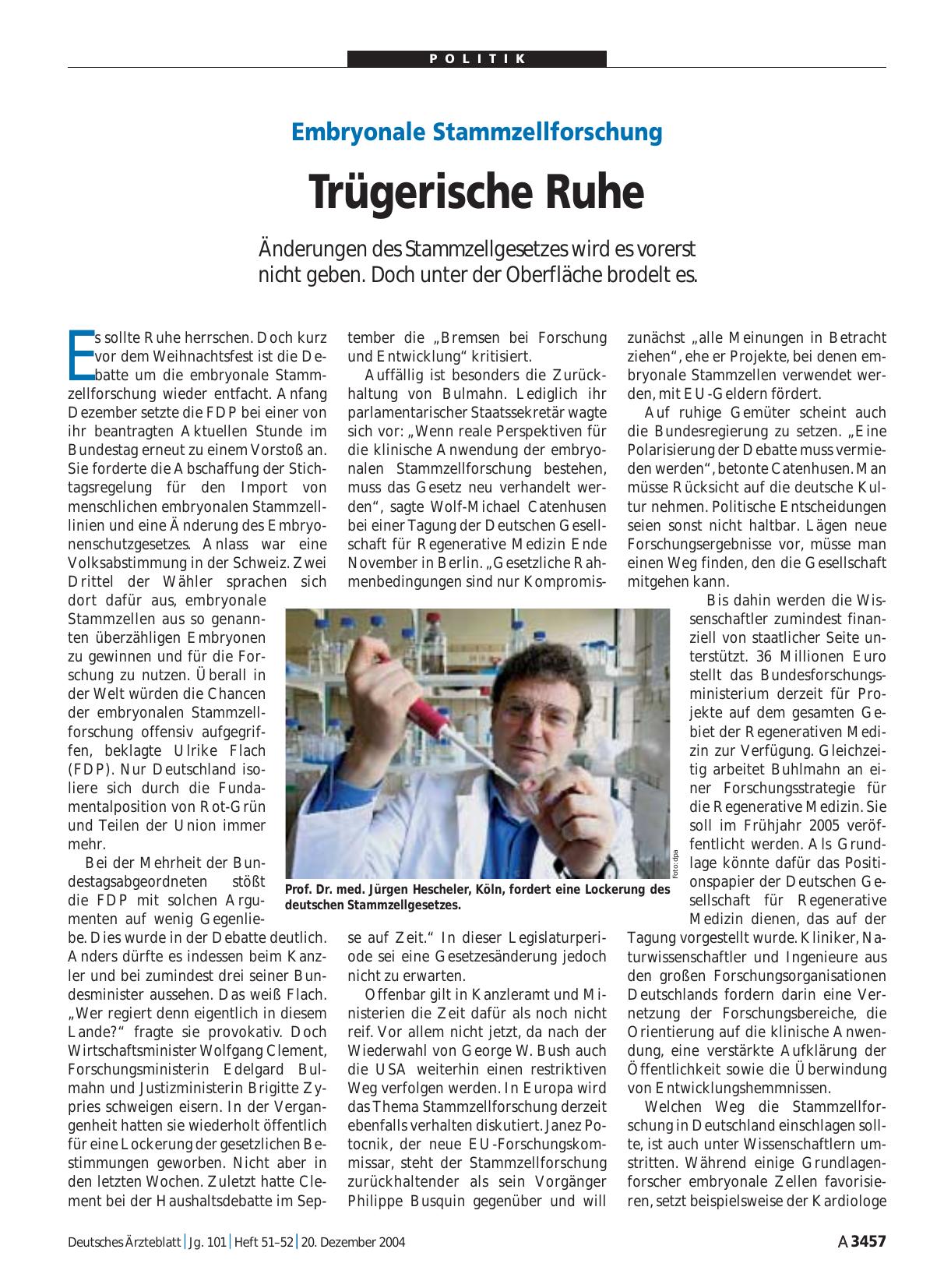 Vorschauseite 1: Embryonale Stammzellforschung: Trügerische Ruhe