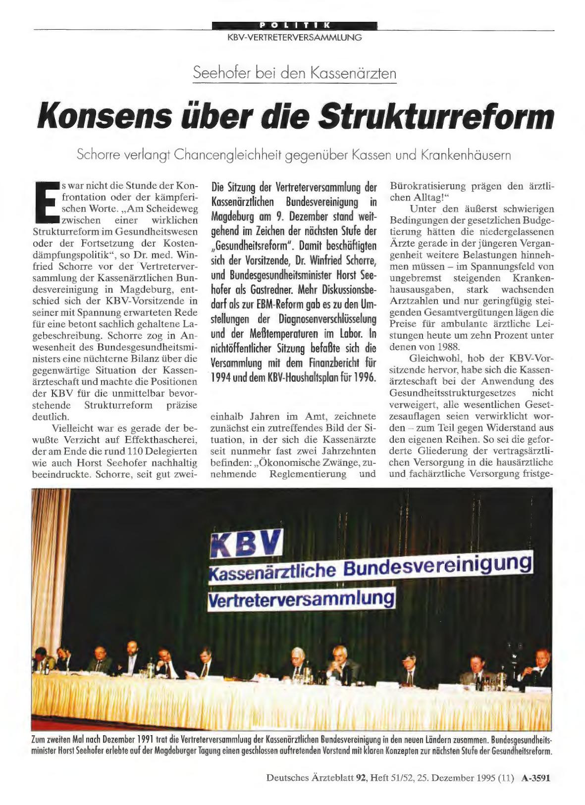 Vorschauseite 1: Seehofer bei den Kassenärzten: Konsens über die Strukturreform