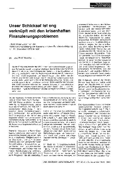Vorschauseite 1: Unser Schicksal ist eng verknüpft mit den krisenhaften Finanzierungsproblemen: „Bericht zur Lage“ vor der Vertreterversammlung der Kassenärztlichen Bundesvereinigung am 11. Dezemb…