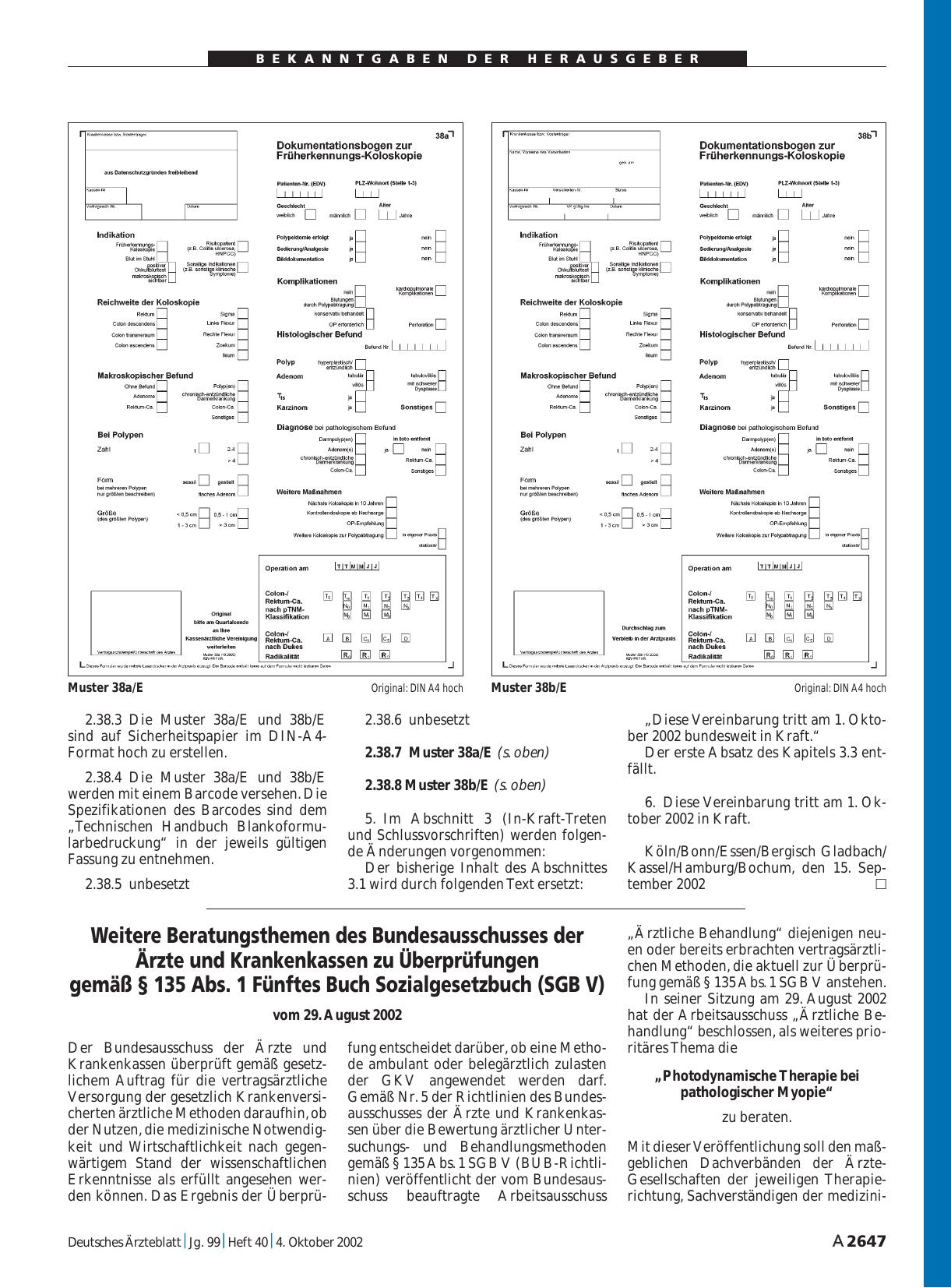 Vorschauseite 1: Weitere Beratungsthemen des Bundesausschusses der Ärzte und Krankenkassen zu Überprüfungen gemäß § 135 Abs. 1 Fünftes Buch Sozialgesetzbuch (SGB V) vom 29. August 2002
